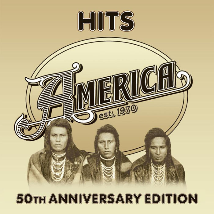 America: Hits - 50th Anniversary Editio CD