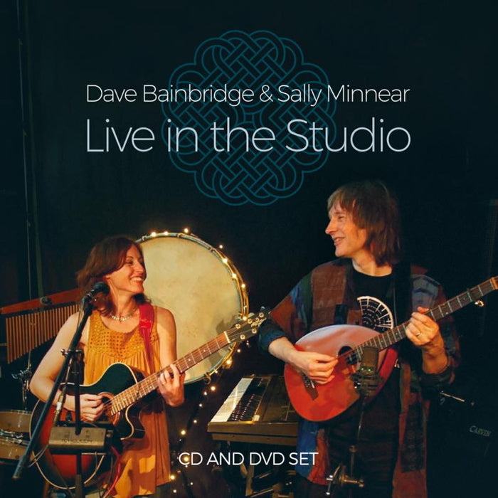 Dave Bainbridge And Sally Minn: Live In The Studio DVD