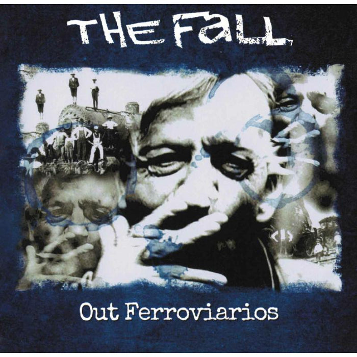 The Fall: Out Ferroviarios CD
