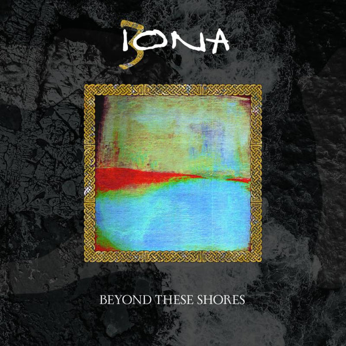 Iona: Beyond These Shores CD