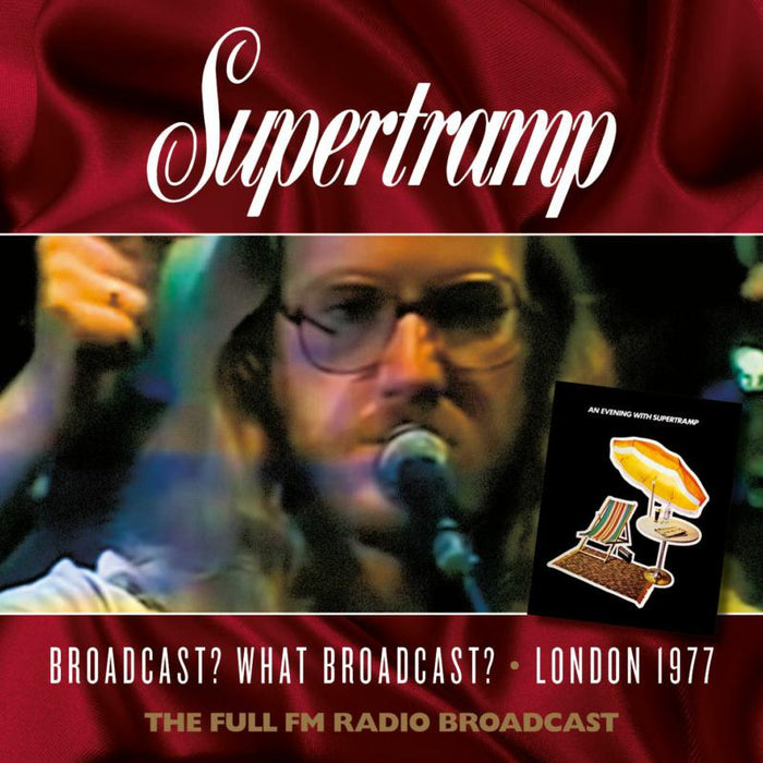 Supertramp: Broadcast, What Broadcast, Live 1977