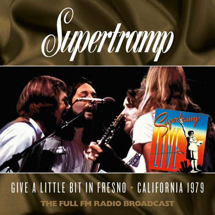 Supertramp: Give A Little Bit In Fresno Ap CD