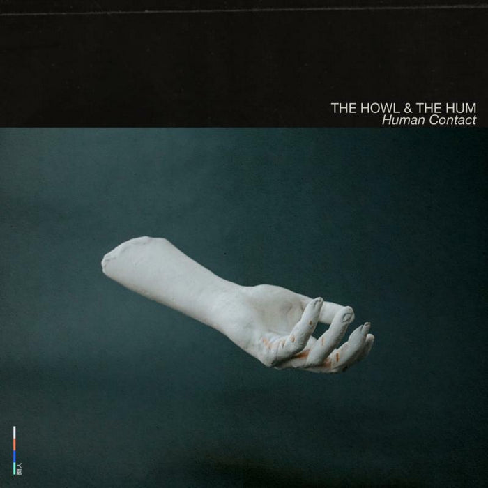 The Howl & The Hum: Human Contact (2LP)