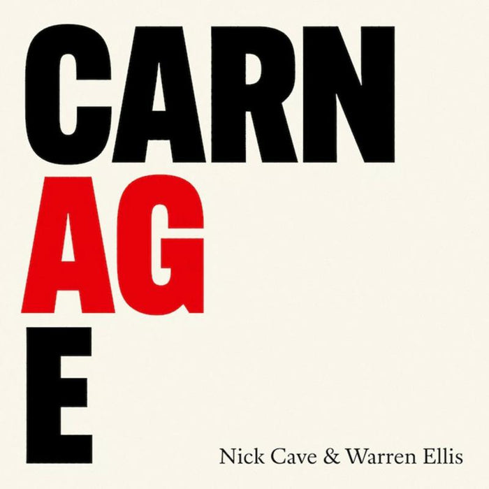 Nick Cave & Warren Ellis (Nick Cave & The Bad Seeds): Carnage