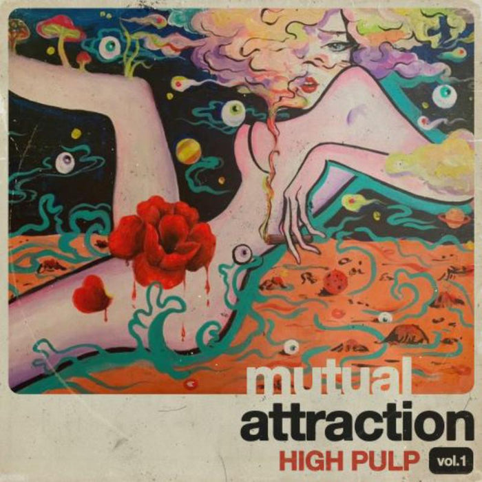 High Pulp: Mutual Attraction Vol.1