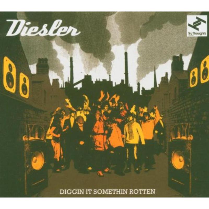 Diesler: Diggin It Somethin Rotten