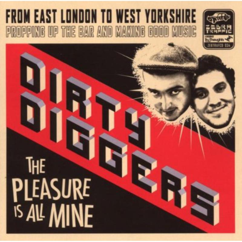 Dirty Diggers: The Pleasure Is Mine
