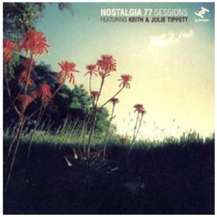 Nostalgia 77: Nostalgia 77 Sessions