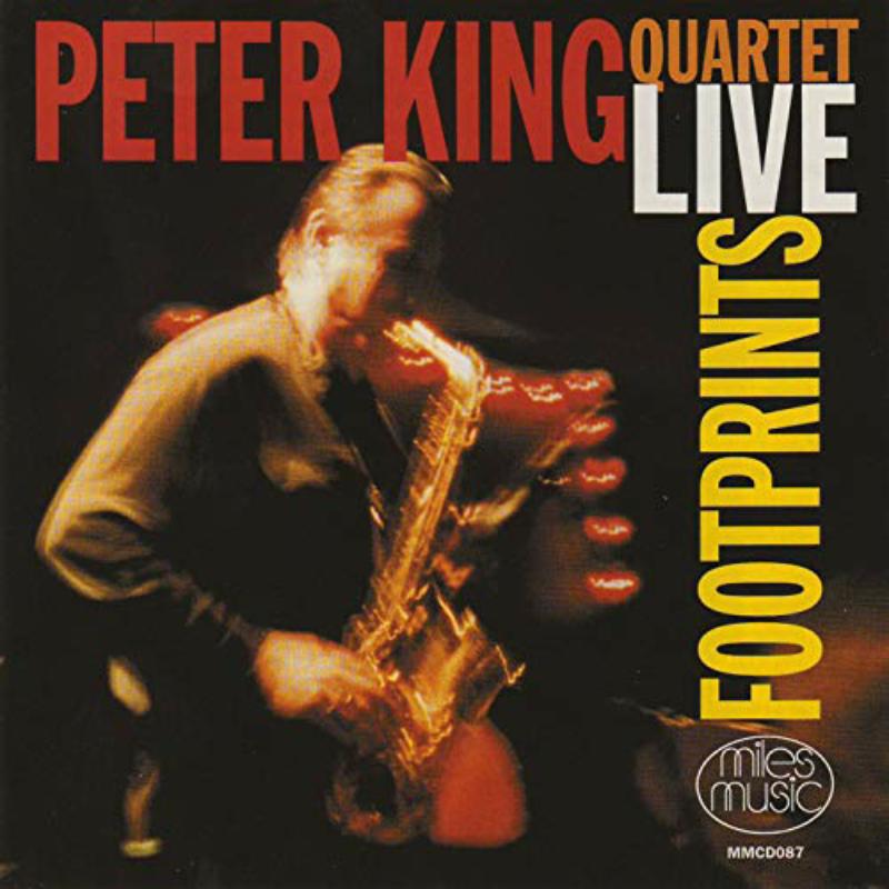 Peter King Quartet: Footprints