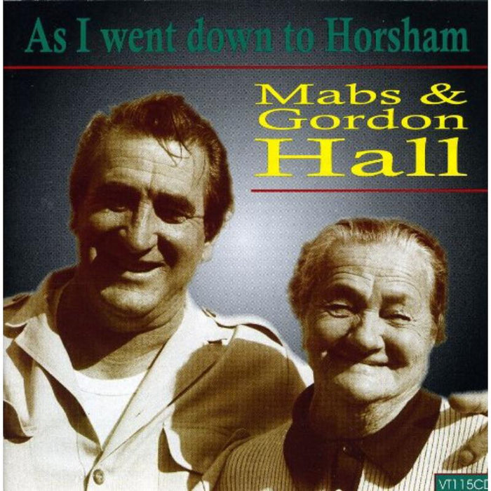 Mabs & Gordon Hall: As I Went Down to Horsham
