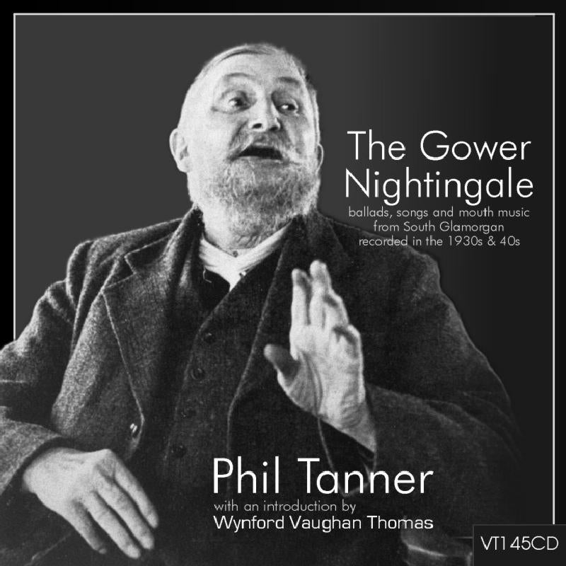 Phil Tanner: The Gower Nightingale