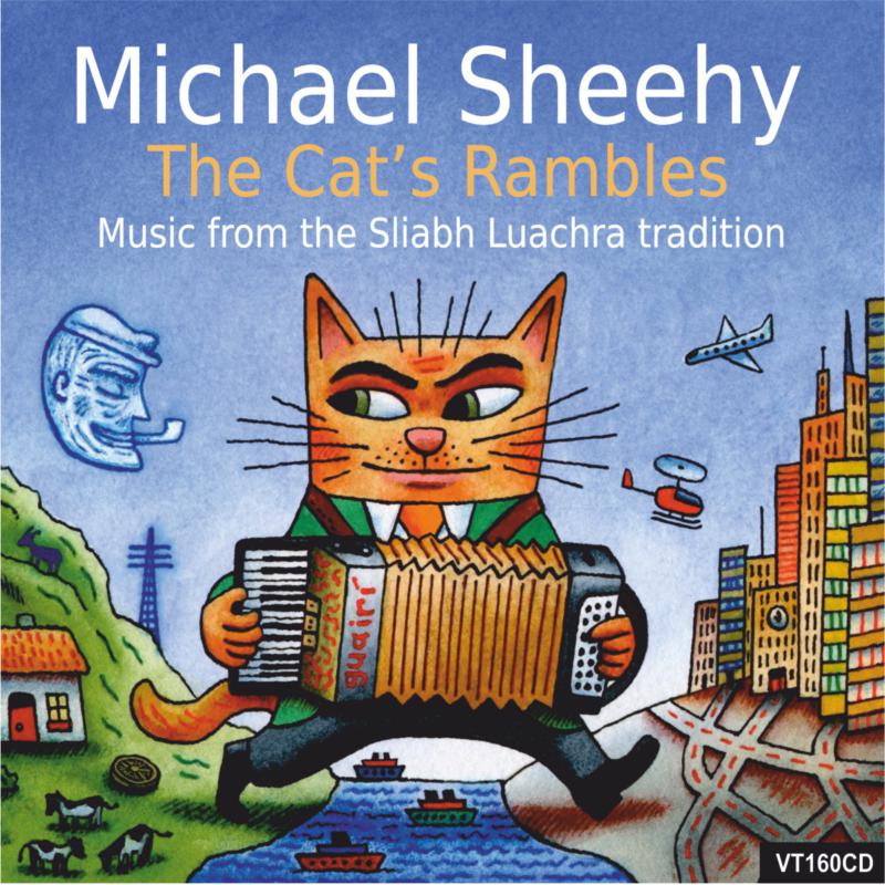 Michael Sheehy: The Cat's Rambles - Music From The Sliabh Luachra Tradition