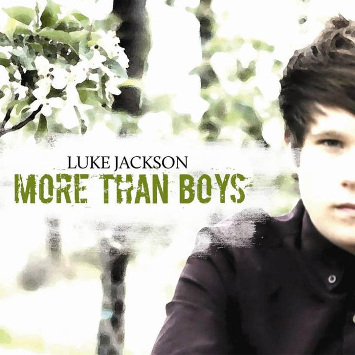 Luke Jackson: More Than Boys
