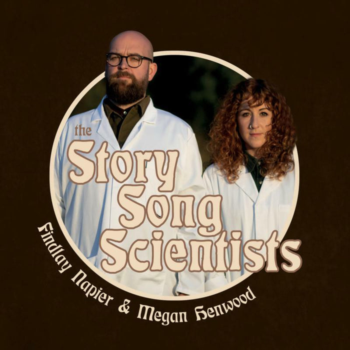 Findlay Napier & Megan Henwood: The Story Song Scientists
