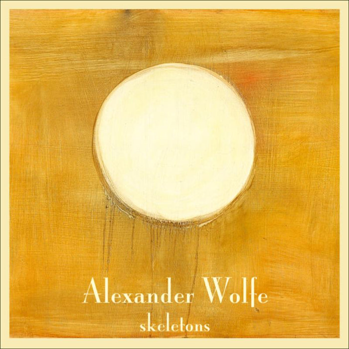Alexander Wolfe: Skeletons