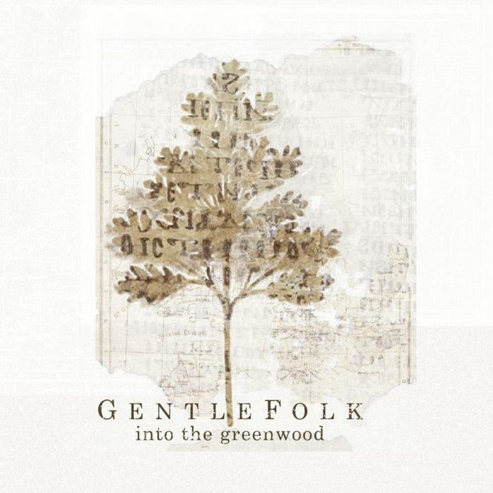 GentleFolk: Into The Greenwood