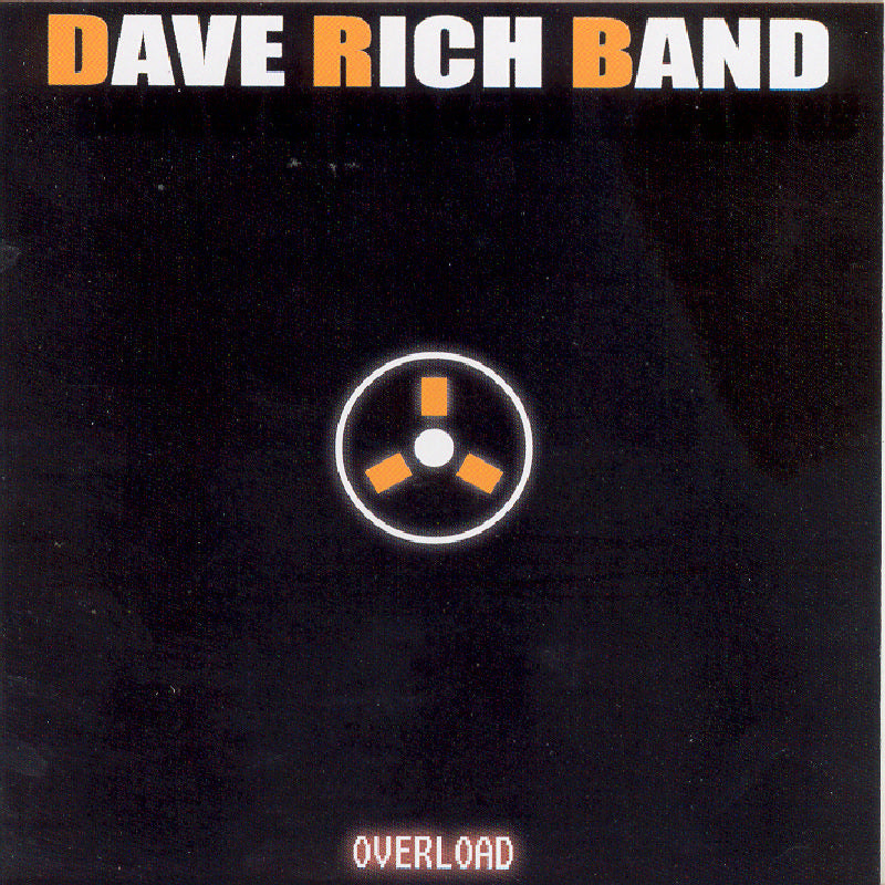 Dave Rich Band: Overload