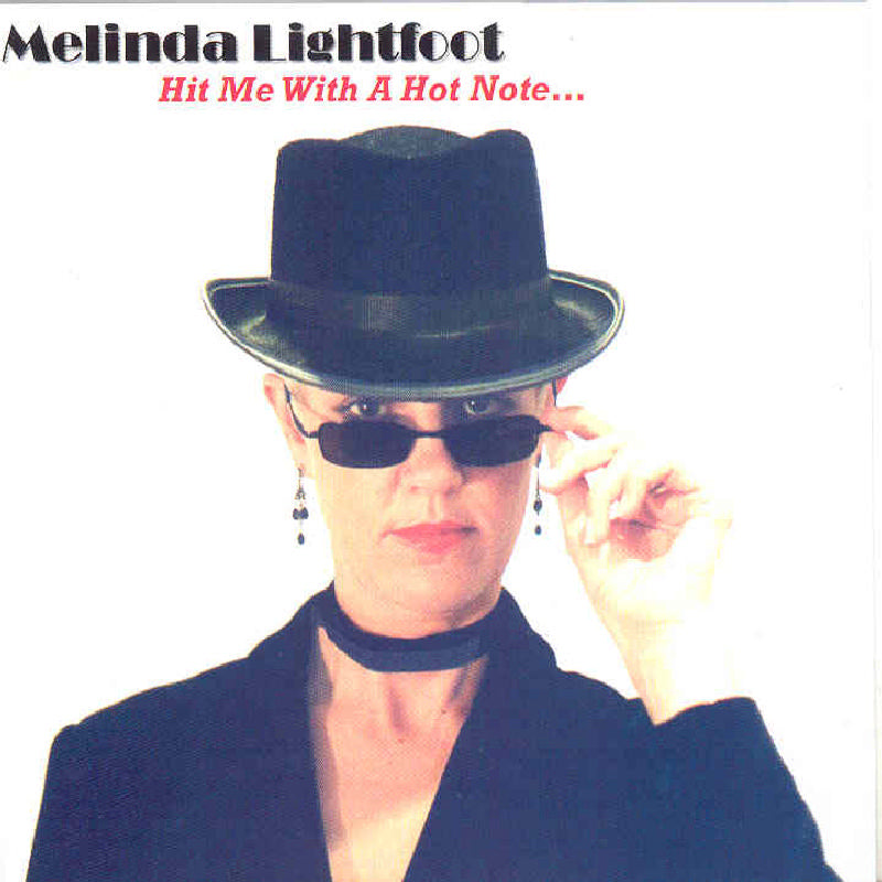 Melinda Lightfoot: Hit Me with a Hot Note