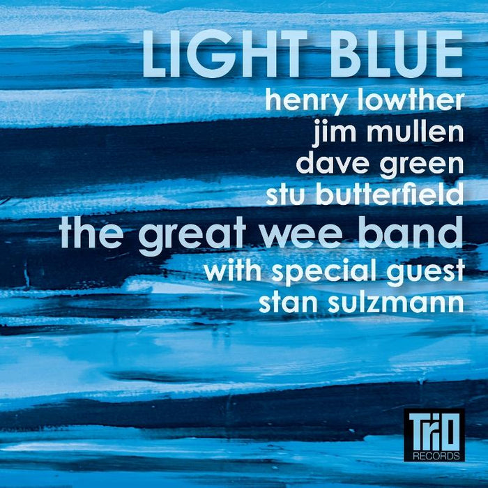 The Great Wee Band: Light Blue