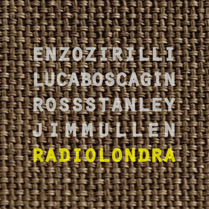 Enzo Zirilli, Luca Boscadin, Jim Mullen & Ross Stanley: Radio Londra