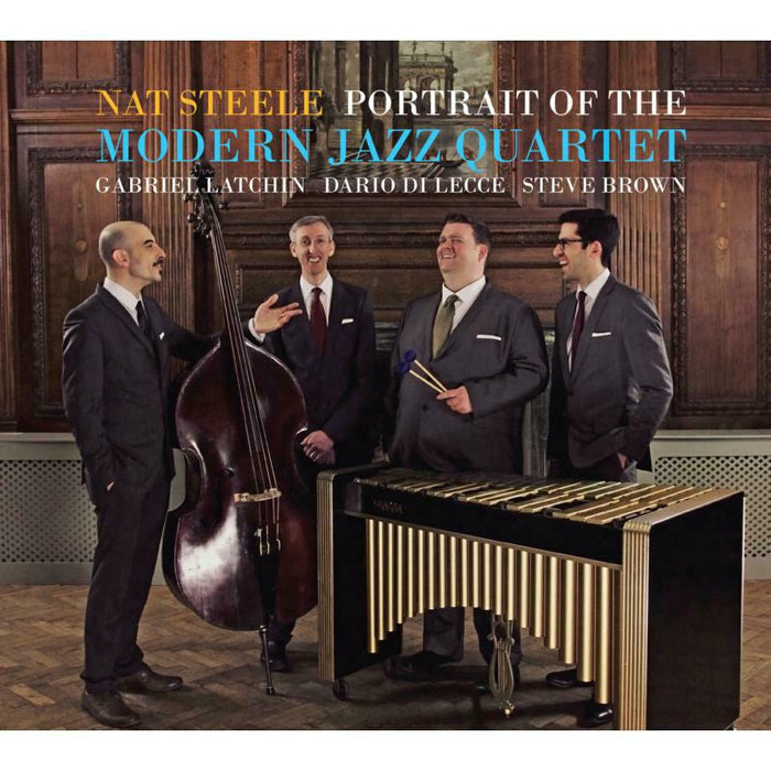 Nat Steele: Portrait of the Modern Jazz Quartet