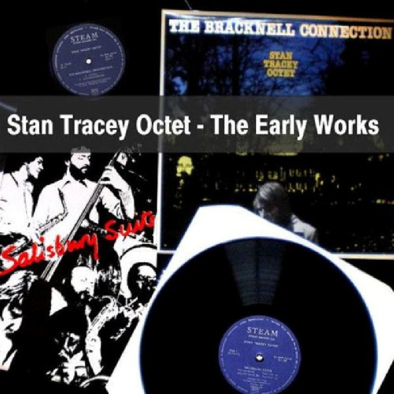 Stan Tracey Octet: The Early Works