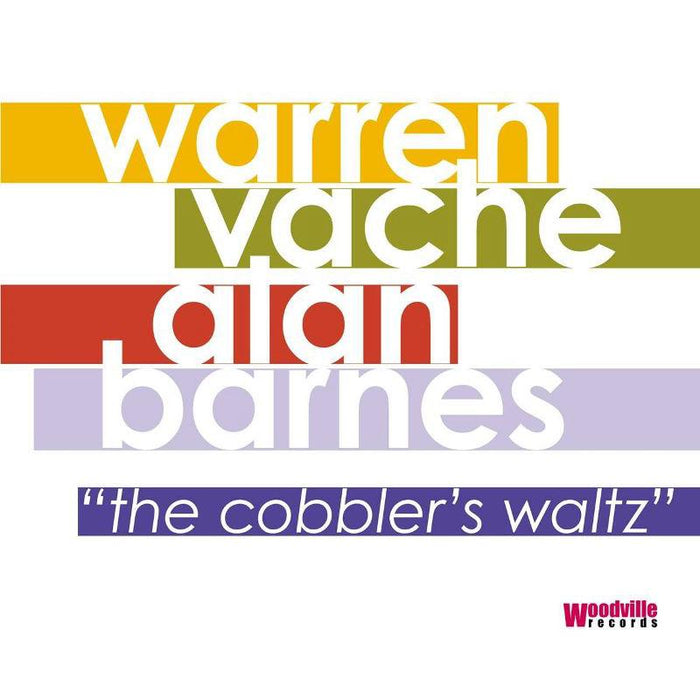 Warren Vache & Alan Barnes: The Cobbler's Waltz