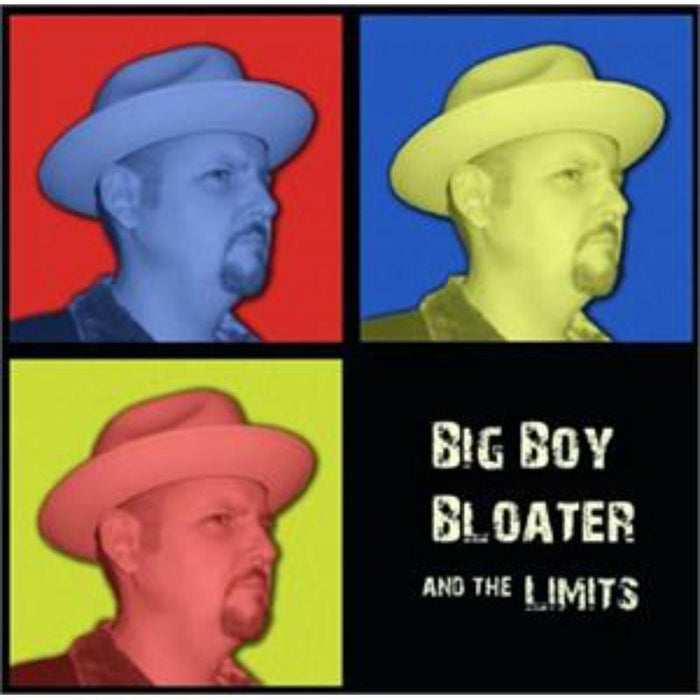 Big Boy Bloater & The Limits: Big Boy Bloater & The Limits