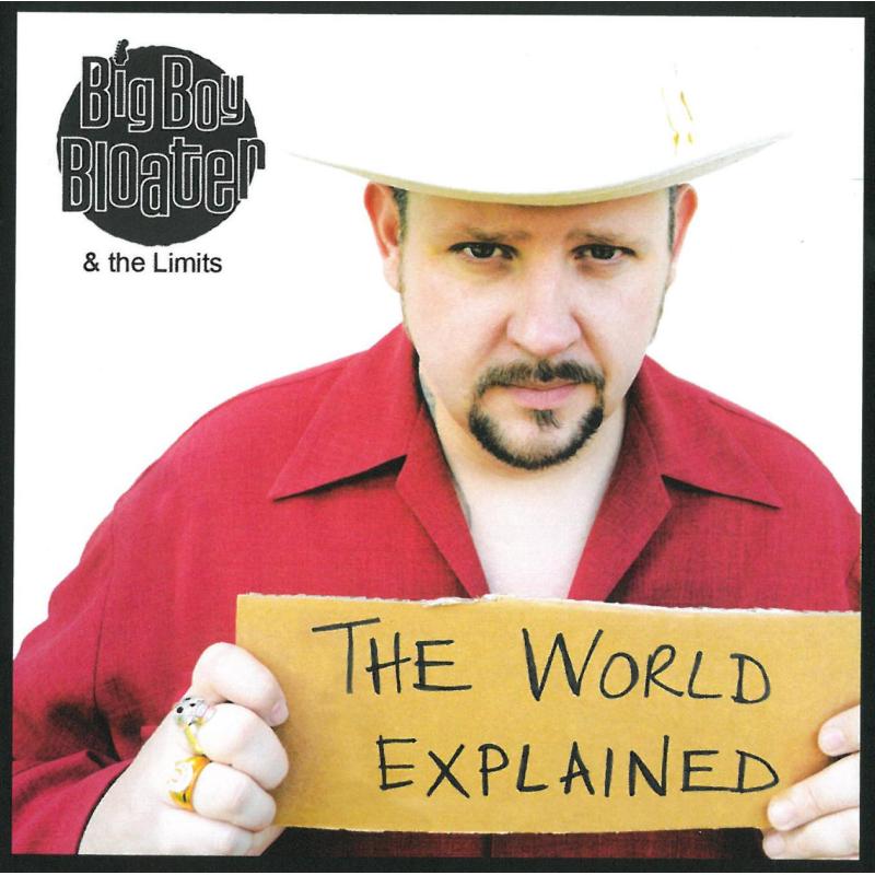 Big Boy Bloater & The Limits: The World Explained
