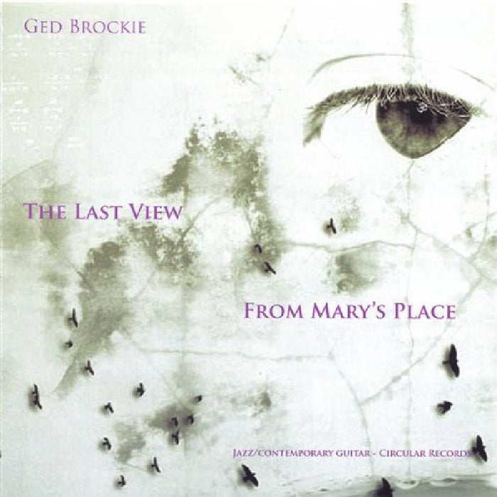 Ged Brockie: The Last View From Mary's Place