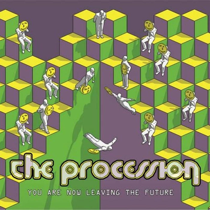 The Procession: You Are Now Leaving The Future