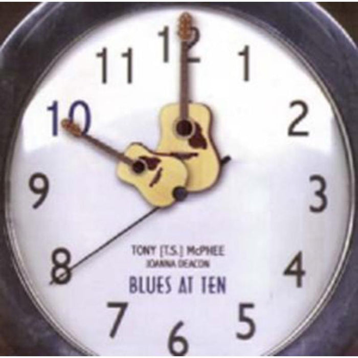 Tony McPhee: Blues At Ten