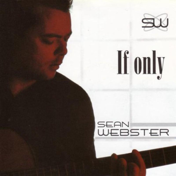 Sean Webster: If Only