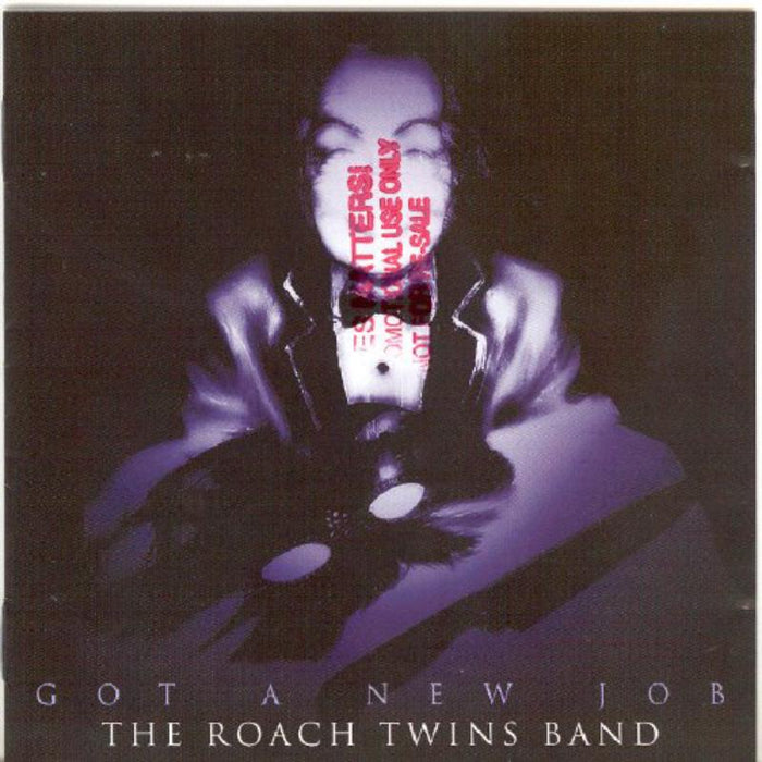 The Roach Twins Band: Got A New Job