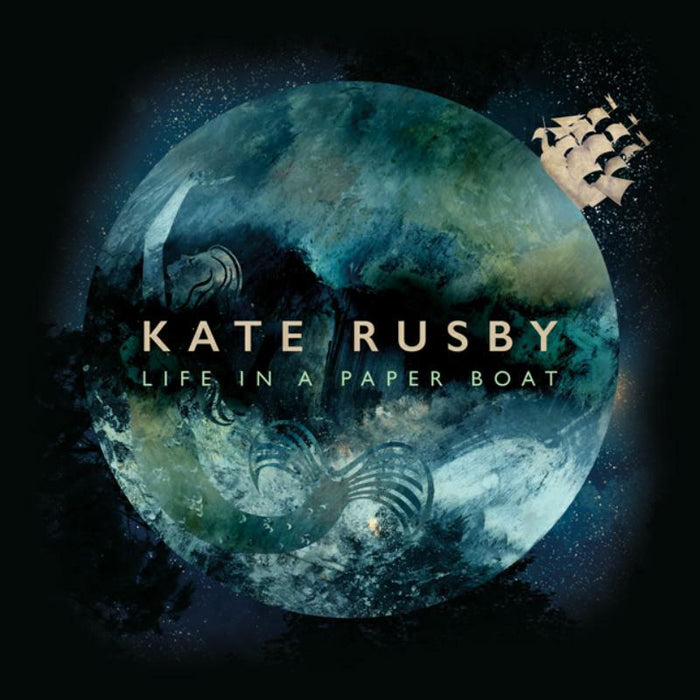 Kate Rusby: Life In A Paper Boat