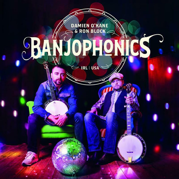 Damien O'Kane & Ron Block: Banjophonics
