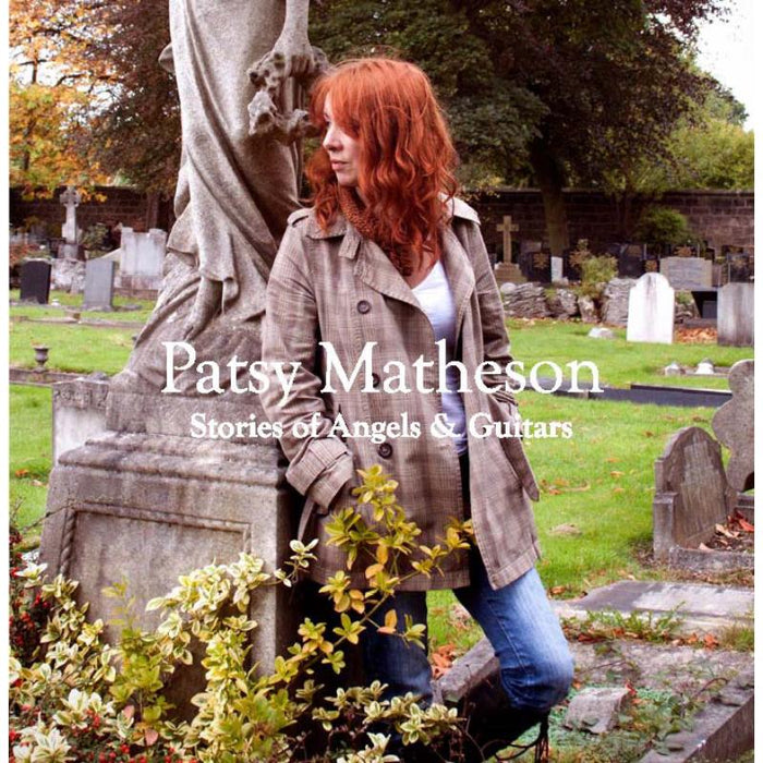 Patsy Matheson: Stories Of Angels & Guitars