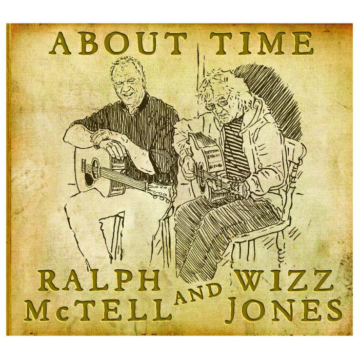 Ralph McTell & Wizz Jones: About Time