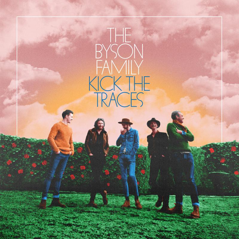 The Byson Family: Kick The Traces (Extended Version) (2LP)