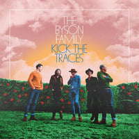 The Byson Family: Kick The Traces (Extended Version) (2CD)