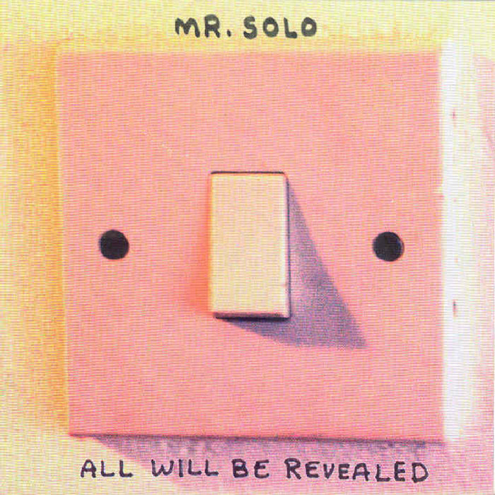 Mr. Solo: All Will Be Revealed