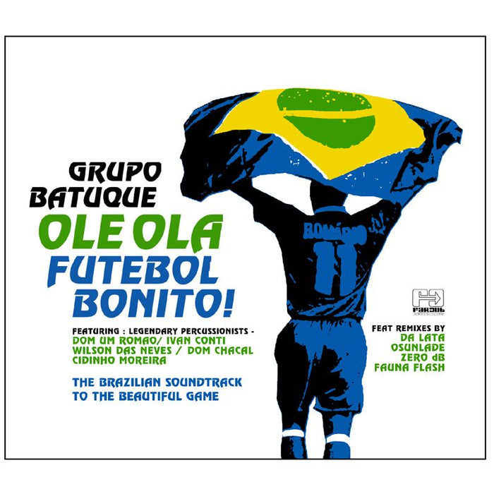 Grupo Batuque: Ole Ola: Futebol Bonito