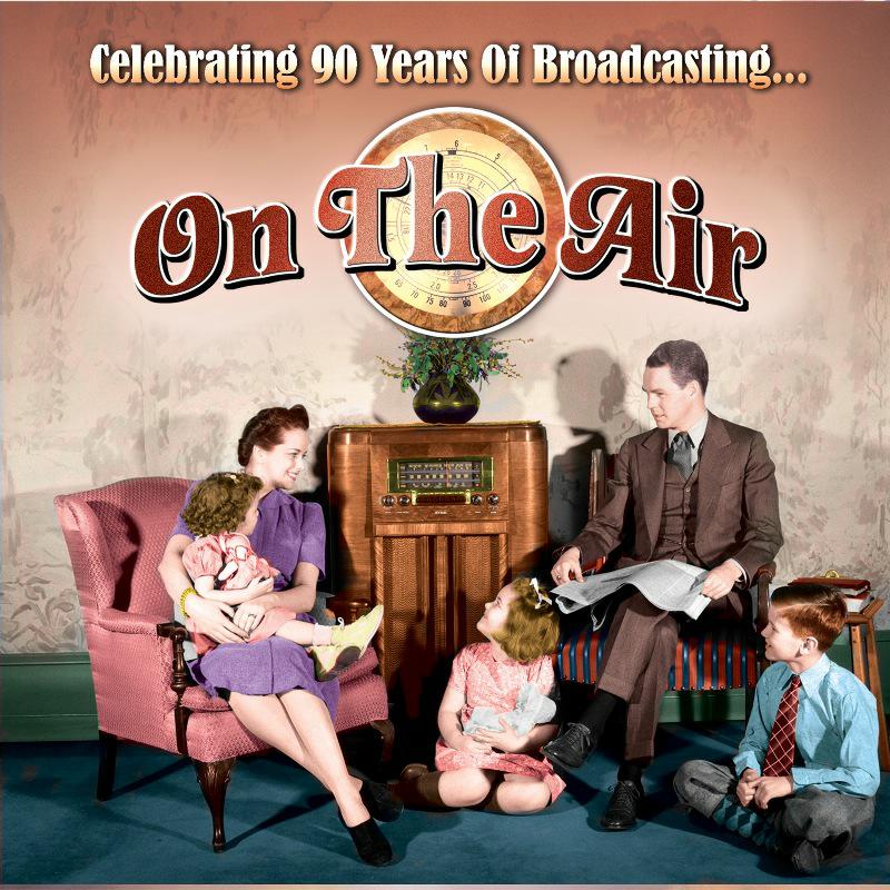 Various Artists: On The Air: Celebrating 90 Years Of Broadcasting (2CD)