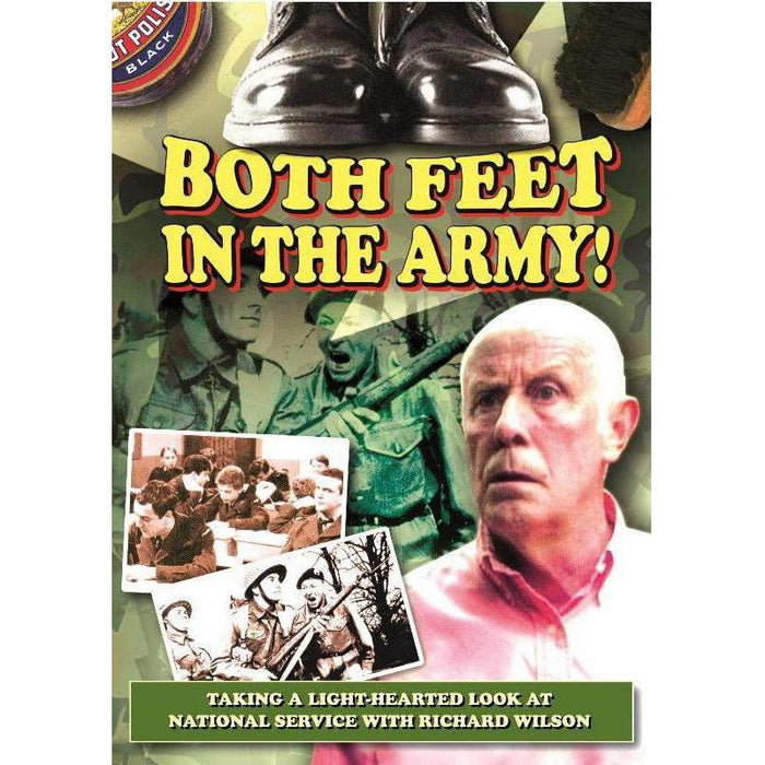 Richard Wilson: Both Feet in the Army!