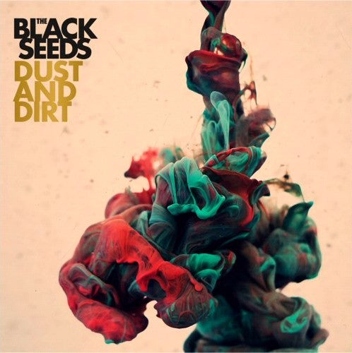 The Black Seeds: Dust And Dirt