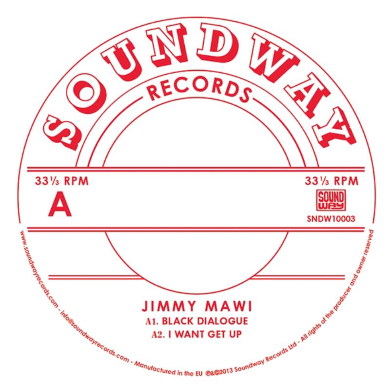 Jimmy Mawi: Black Dialogue / I Want Get Up