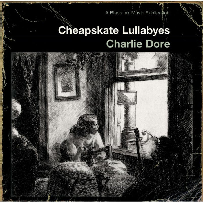 Charlie Dore: Cheapskate Lullabyes