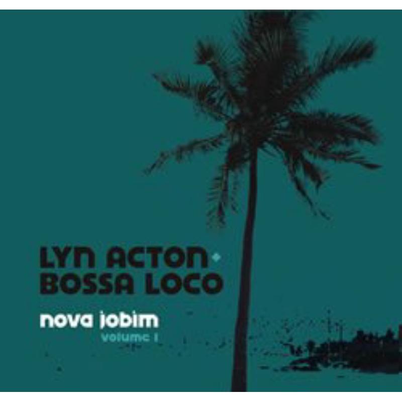 Lyn Acton: Nova Jobim, Vol. 1