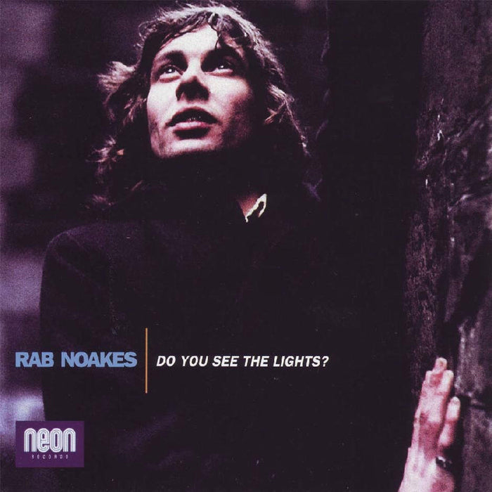 Rab Noakes: Do You See The Lights?