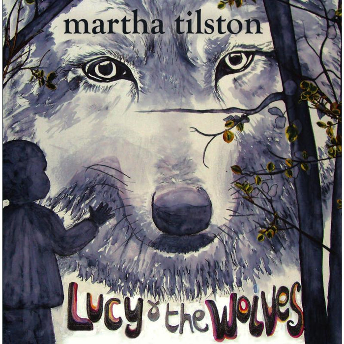 Martha Tilston: Lucy & The Wolves